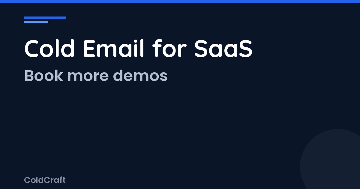 Cold Email for SaaS: How to Book More Demos