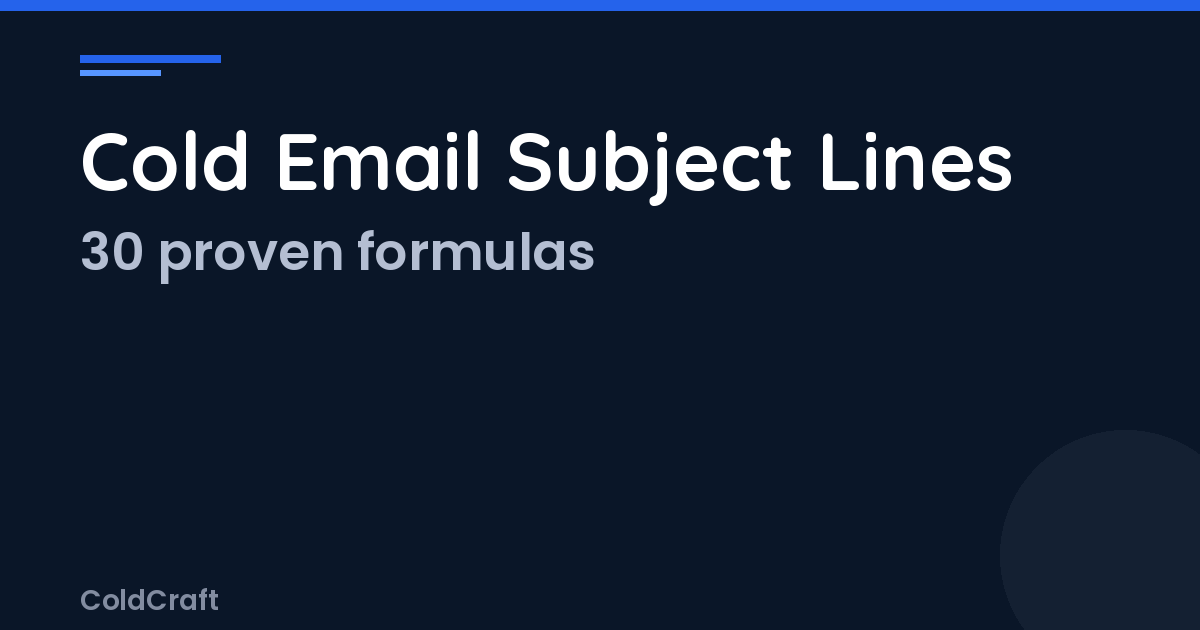 30 Cold Email Subject Lines That Actually Get Opened in 2026